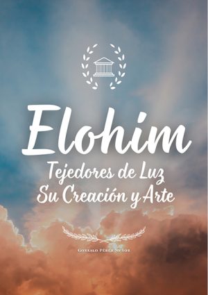 Elohim: Tejedores de Luz - Su Creación y Arte (PDF).