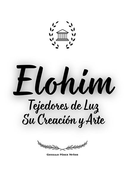 Elohim: Tejedores de Luz - Su Creación y Arte (PDF).