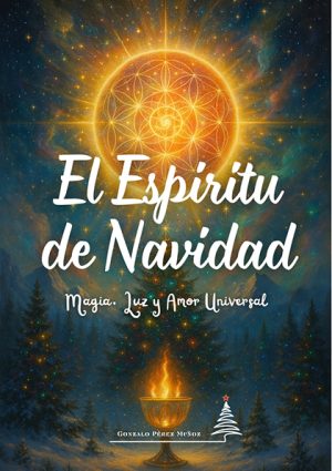 El Espíritu de Navidad: Magia, Luz y Amor Universal (PDF)