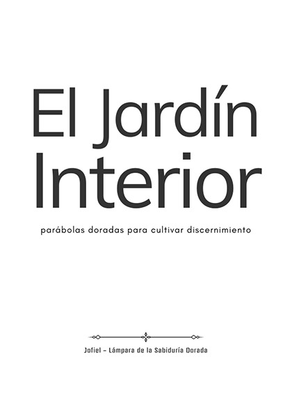 El Jardín Interior: Parábolas Doradas para Cultivar Discernimiento (PDF)