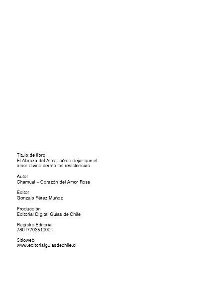 El Abrazo del Alma – Cómo dejar que el amor divino derrita las resistencias (PDF)